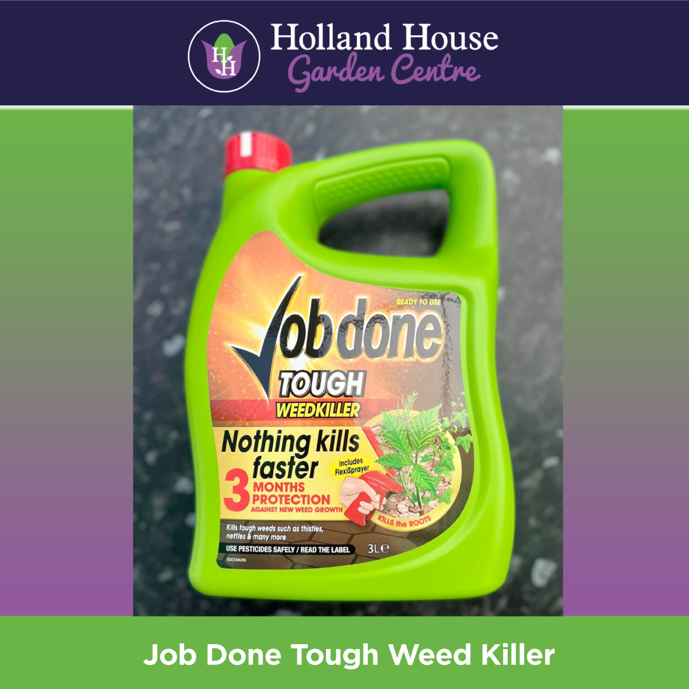 Job Done Tough Weed Killer Holland House Garden Centre Preston